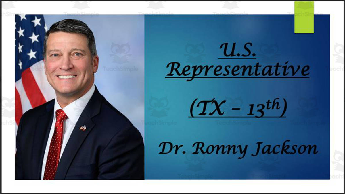 An educational teaching resource from Mr. Matthews Teacher Store entitled U.S. Representative Dr. Ronny Jackson (TX - 13th) BIO PPT downloadable at Teach Simple.