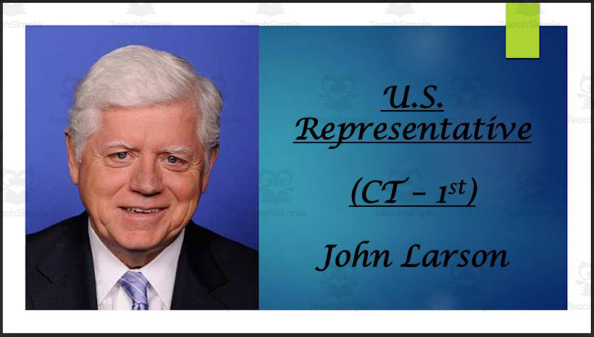 An educational teaching resource from Mr. Matthews Teacher Store entitled U.S. Representative John Larson (CT - 1st) BIO PPT downloadable at Teach Simple.