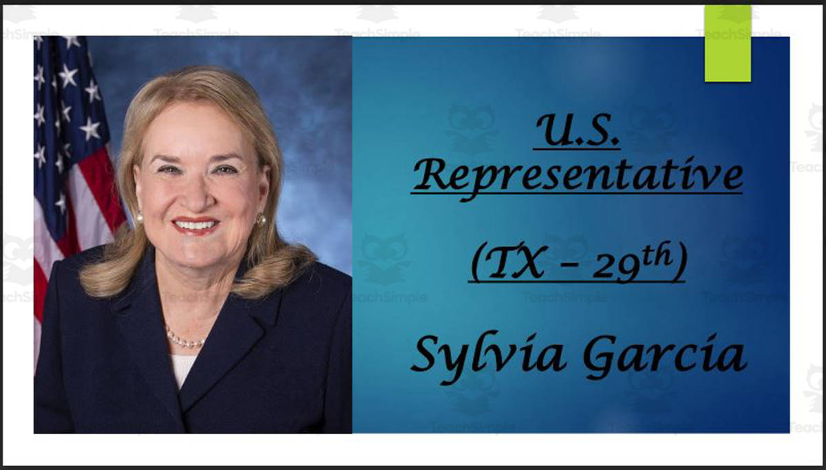 An educational teaching resource from Mr. Matthews Teacher Store entitled U.S. Representative Sylvia Garcia (TX - 29th) BIO PPT downloadable at Teach Simple.