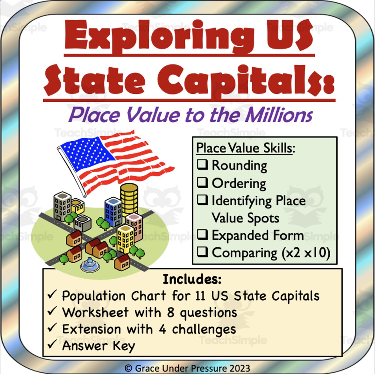 An educational teaching resource from Grace Under Pressure entitled US State Capitals: Place Value to Millions Activity downloadable at Teach Simple.