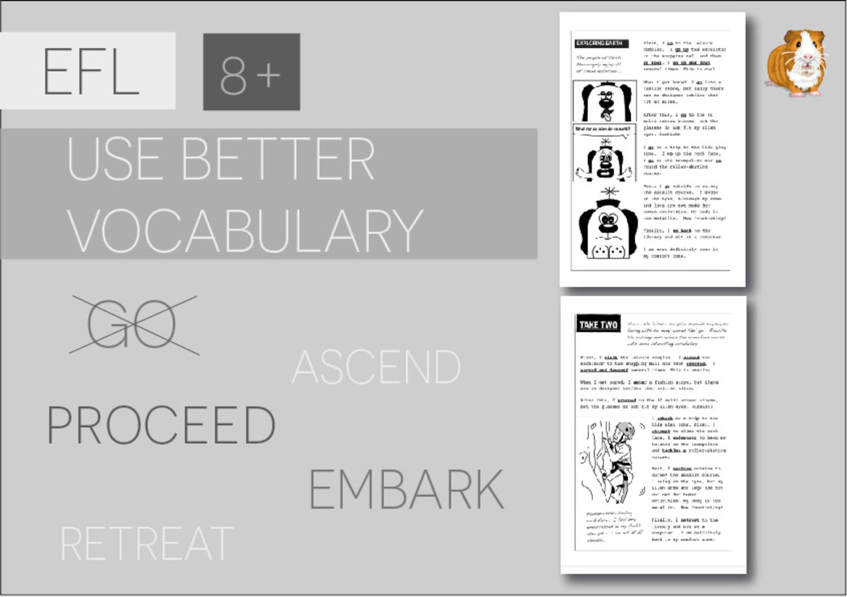 An educational teaching resource from Guinea Pig Education entitled Use Better Vocabulary In Your Writing: Go (EFL Work Pack) 8+ downloadable at Teach Simple.
