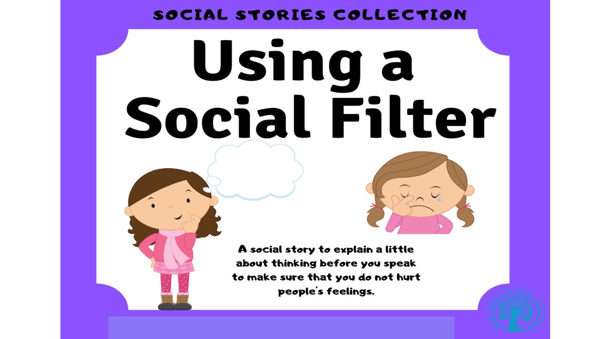 An educational teaching resource from SEN Resource Source entitled Using a Social Filter Social Story downloadable at Teach Simple.