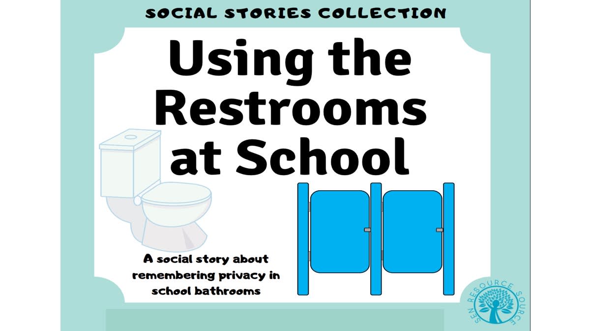 An educational teaching resource from SEN Resource Source entitled Using the Restrooms at School Social Story downloadable at Teach Simple.
