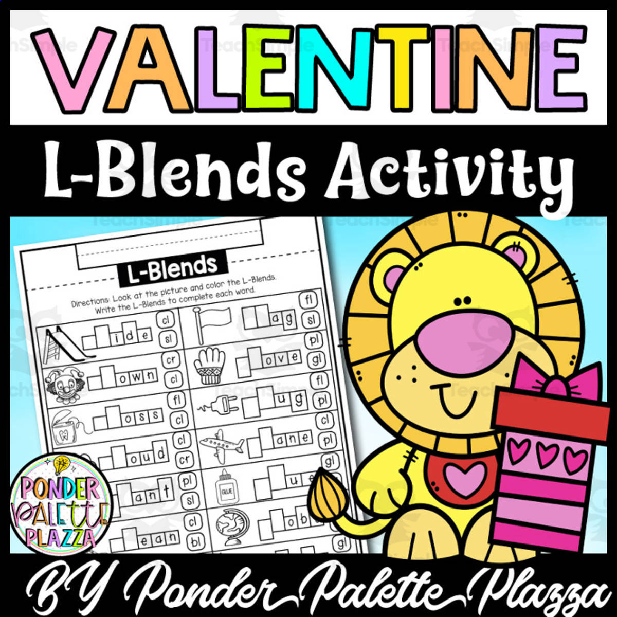 An educational teaching resource from Ponder Palette Plazza entitled Valentine L-Blends Activity downloadable at Teach Simple.