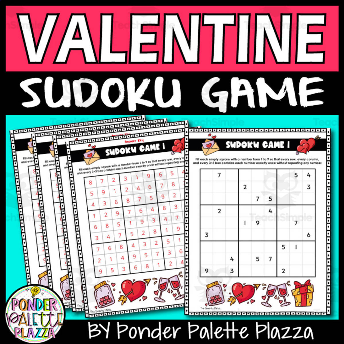 An educational teaching resource from Ponder Palette Plazza entitled Valentine's Day Activities Sudoku Game No Prep Sub Plans downloadable at Teach Simple.