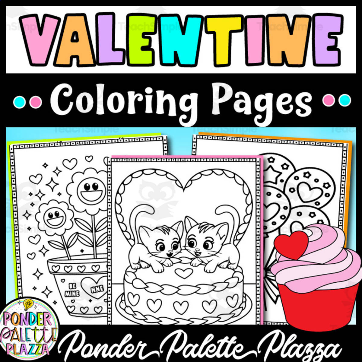 An educational teaching resource from Ponder Palette Plazza entitled Valentine's Day Coloring Pages - Set 7 downloadable at Teach Simple.