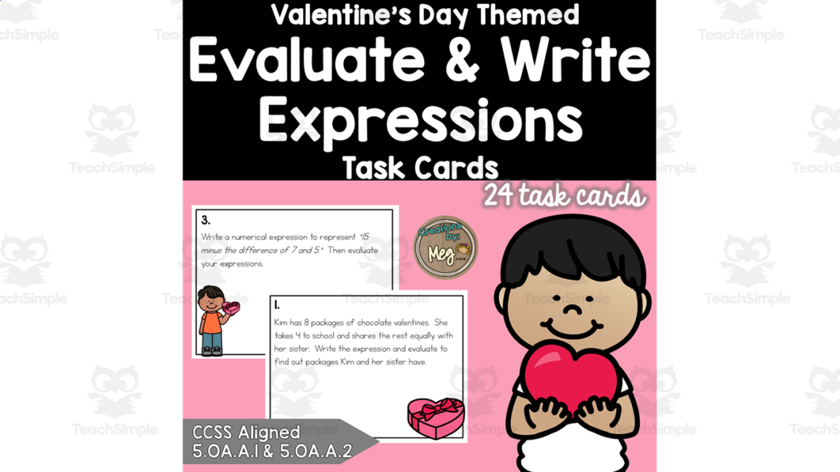 An educational teaching resource from Creations by Meg entitled Valentine's Day Themed: Evaluate and Write Expressions (5.OA.A.1 & 5.OA.A.2) downloadable at Teach Simple.