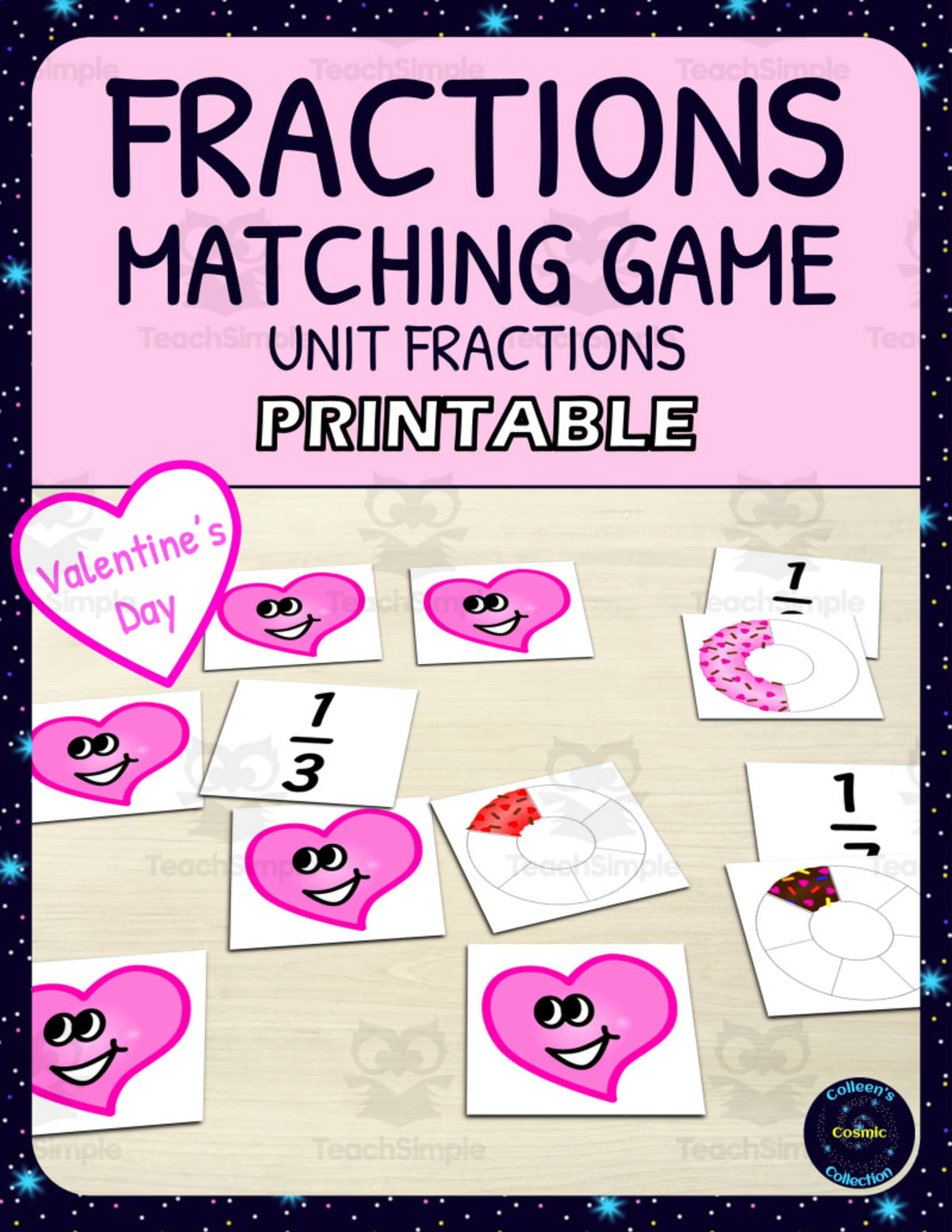 An educational teaching resource from Colleen's Cosmic Collection entitled Valentines Day Unit Fractions Matching Game Activity - Printable downloadable at Teach Simple.