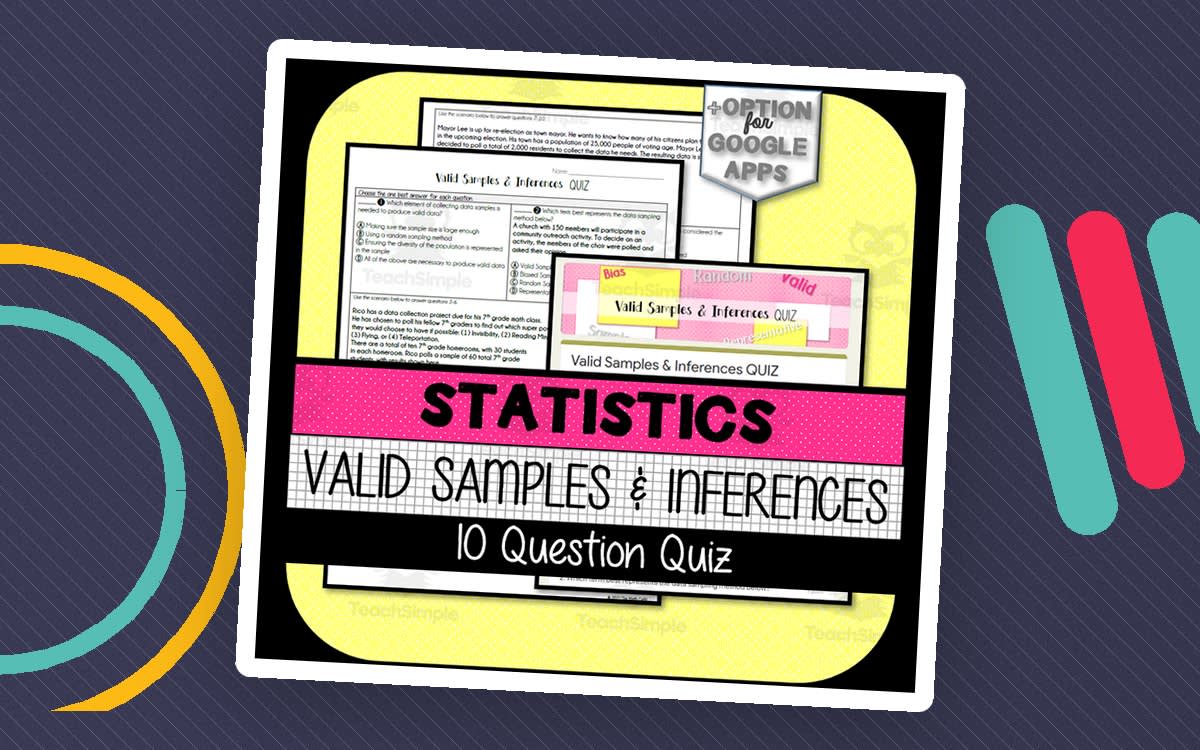 An educational teaching resource from The Math Cafe entitled Valid Samples & Inferences QUIZ downloadable at Teach Simple.