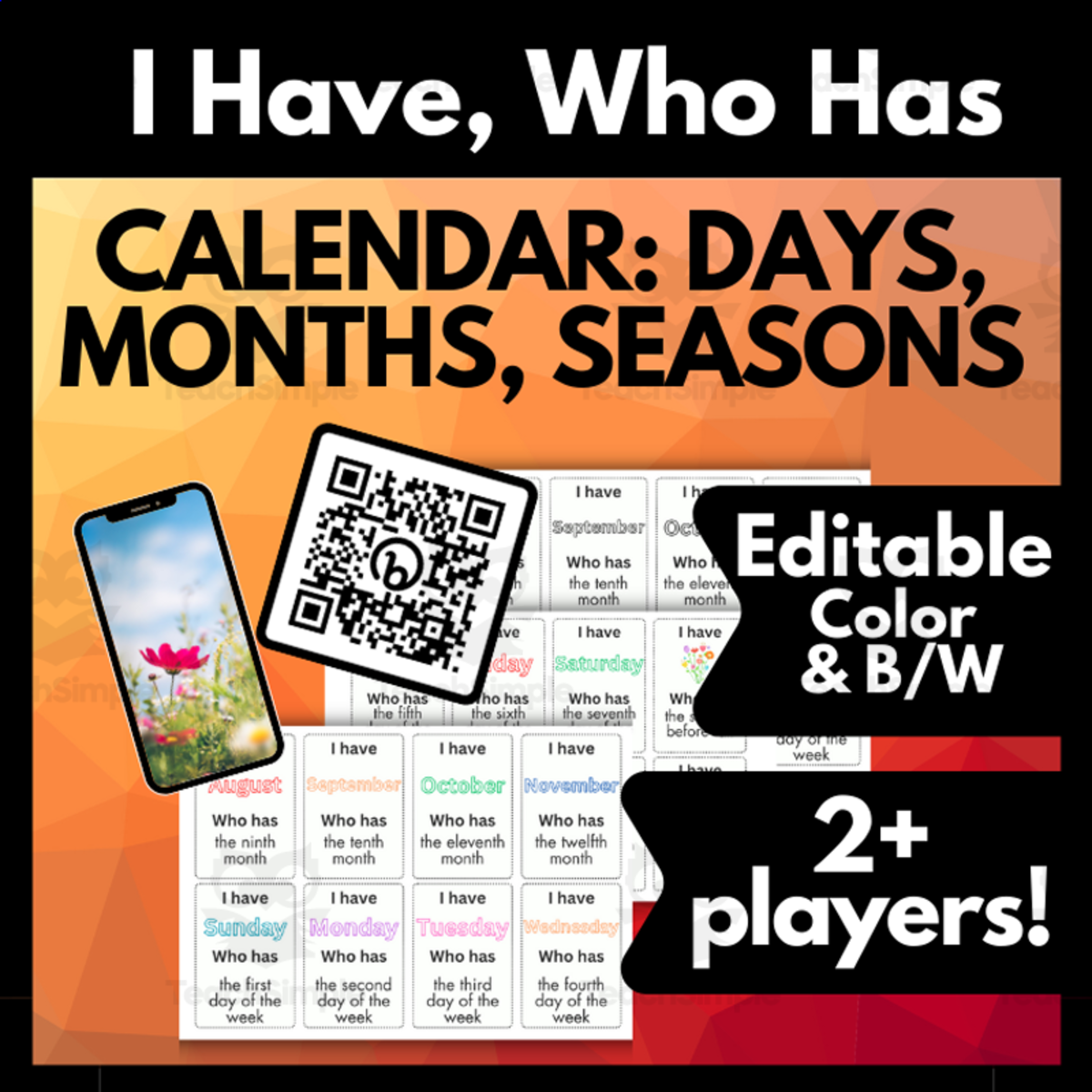 An educational teaching resource from Melissa Is Teaching entitled Vocabulary Review Game- Calendar Words I Have, Who Has, Editable downloadable at Teach Simple.