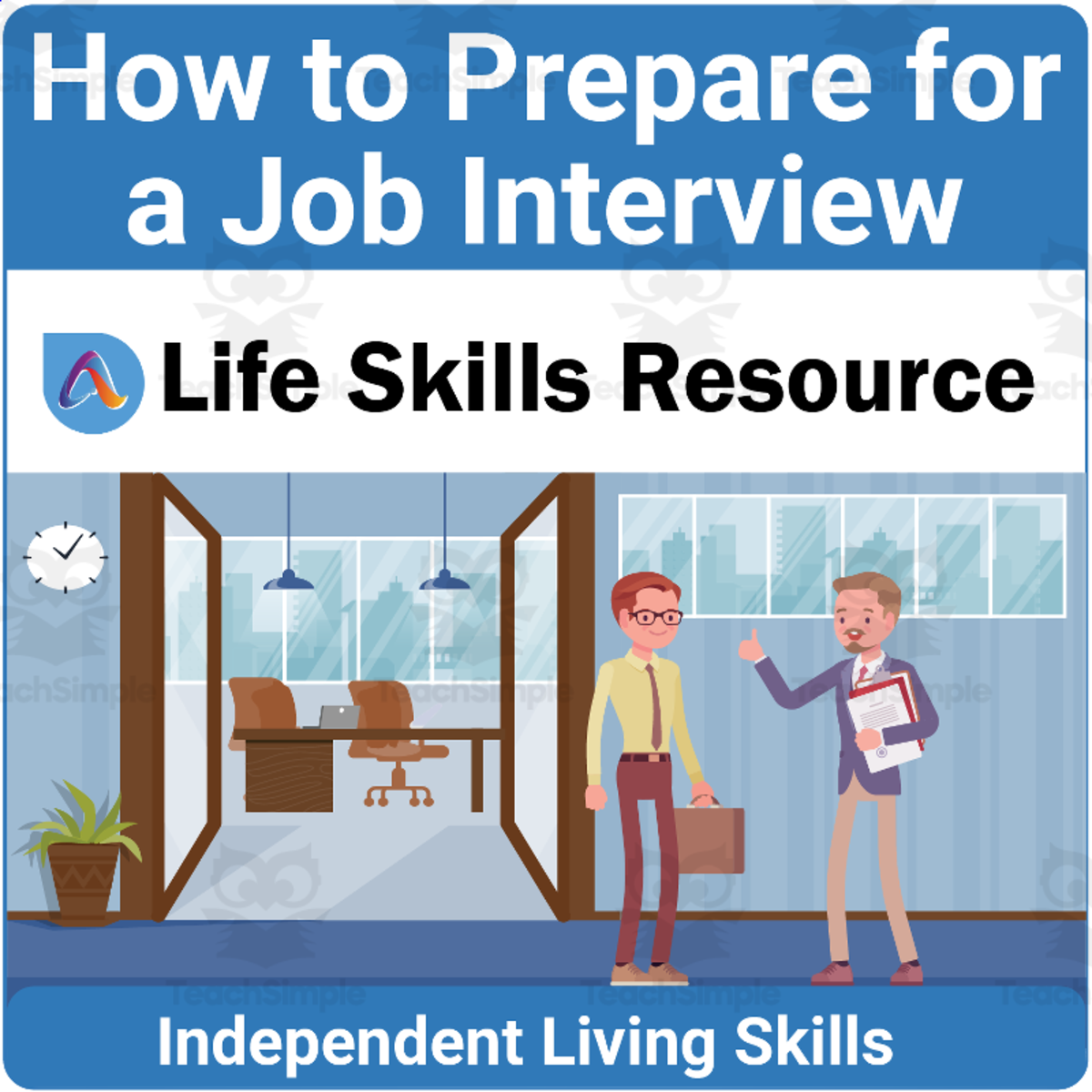 An educational teaching resource from Adulting Life Skills Resources entitled Vocational Skills Activity: How to Prepare for a Job Interview downloadable at Teach Simple.