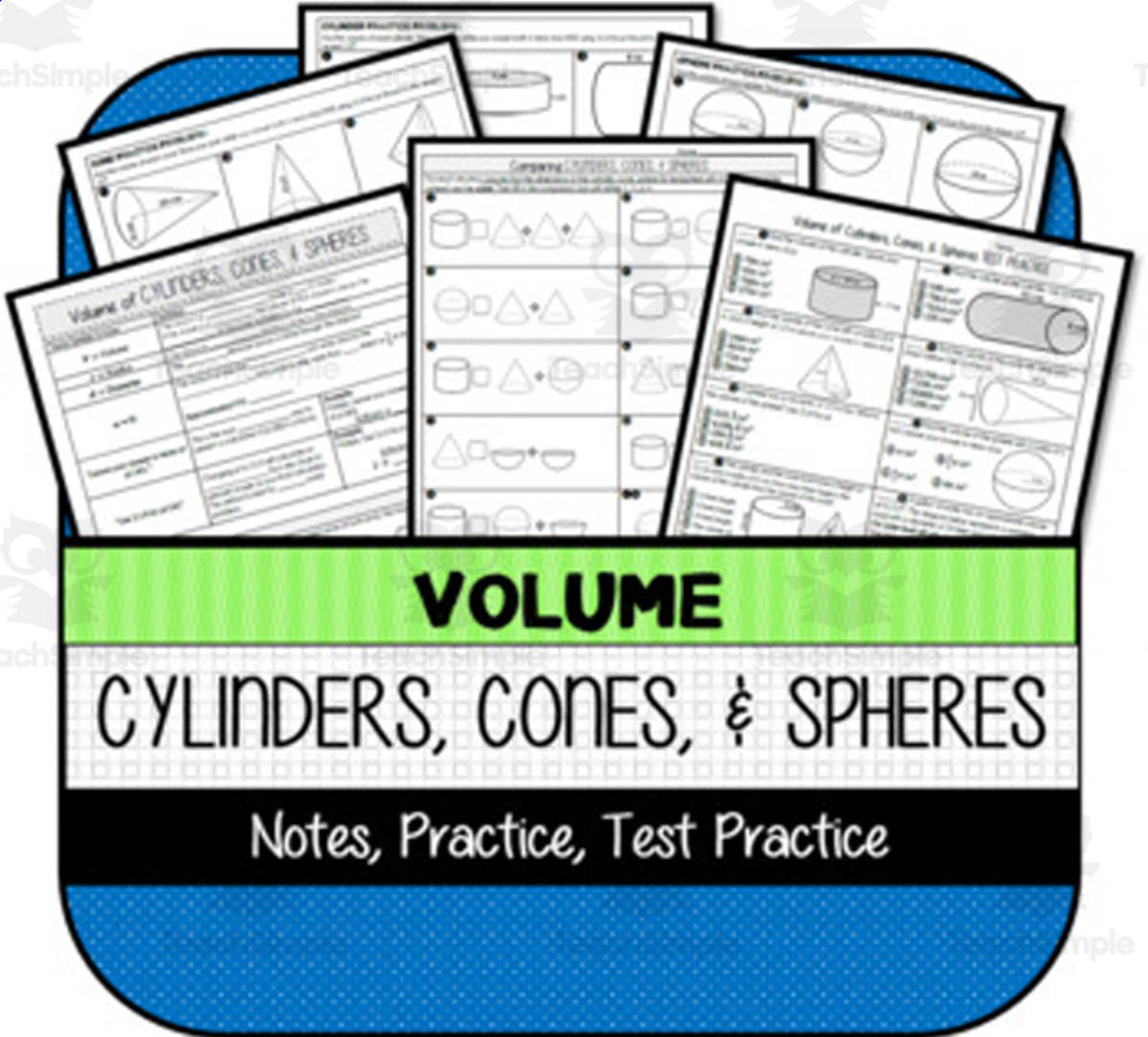 An educational teaching resource from The Math Cafe entitled Volume of Cylinders, Cones, & Spheres NOTES & PRACTICE downloadable at Teach Simple.