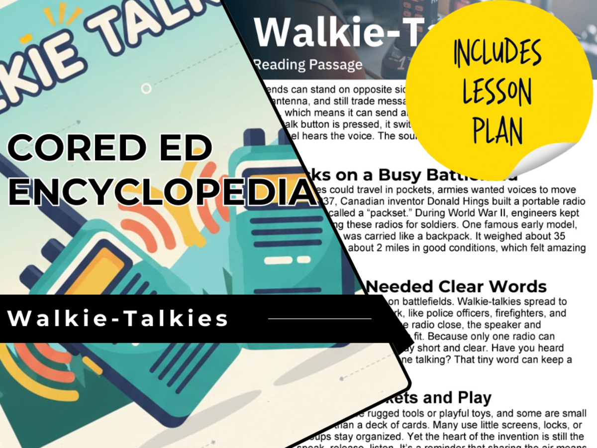 An educational teaching resource from Cored Education entitled Walkie-Talkies Reading Comprehension Passage - Cored Ed Encyclopedia downloadable at Teach Simple.