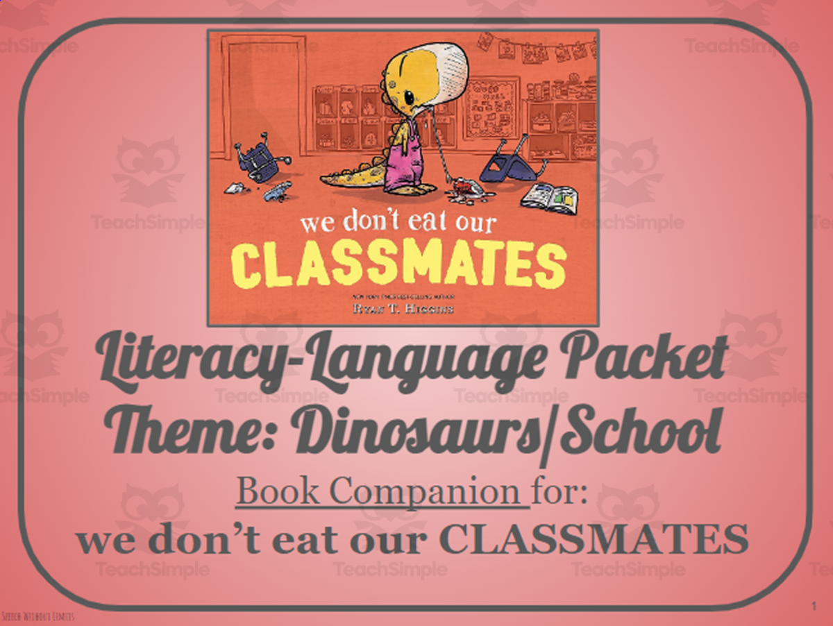 An educational teaching resource from Belleville Area Special Services Cooperative (BASSC) entitled we don't eat our CLASSMATES: Language-Literacy Book Companion Packet downloadable at Teach Simple.