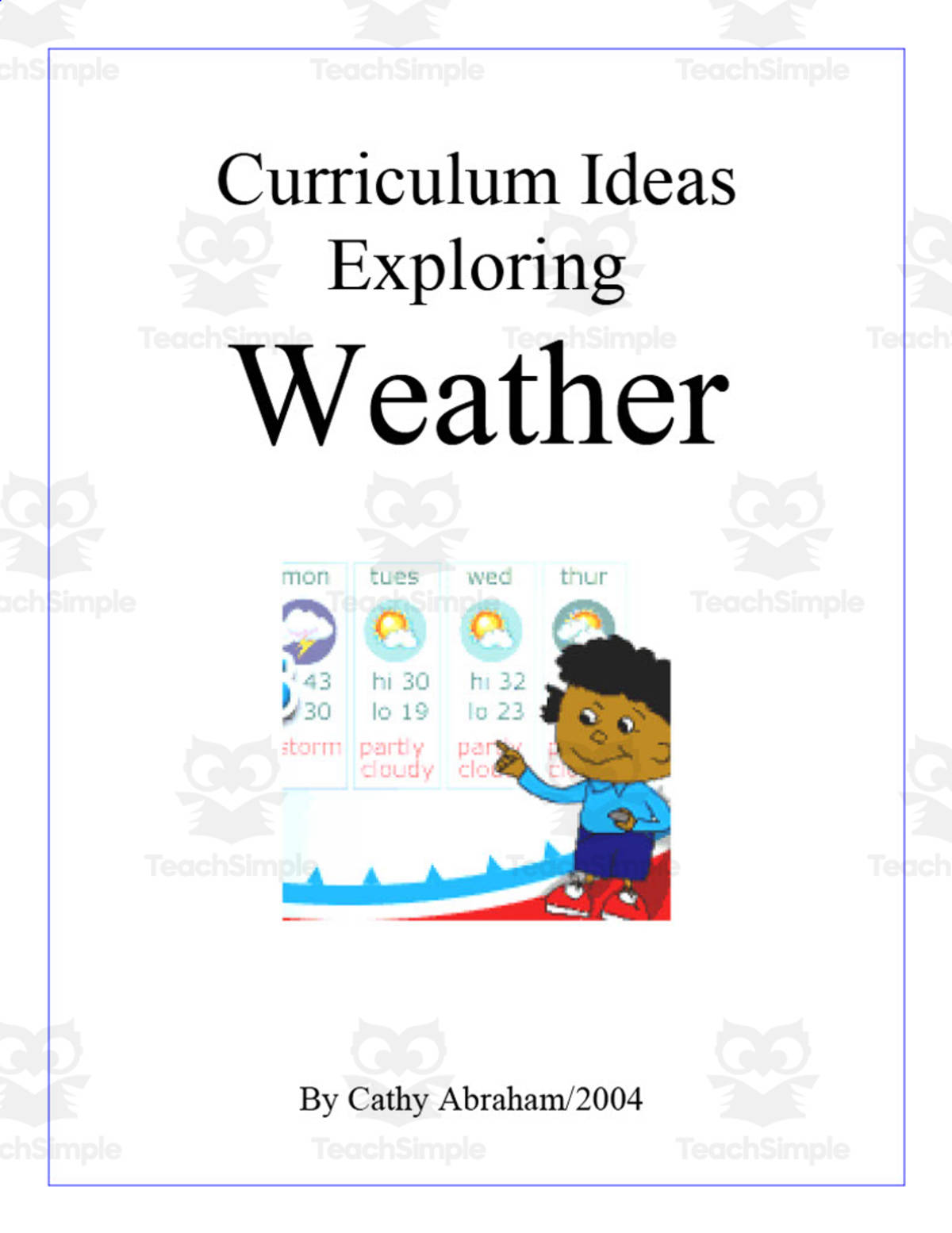 An educational teaching resource from Learning Foundations entitled Weather Curriculum Pack downloadable at Teach Simple.