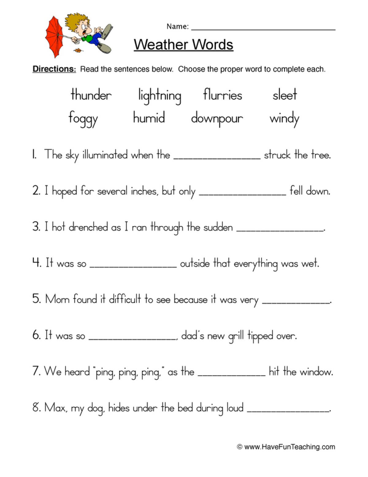 An educational teaching resource from Have Fun Teaching entitled Weather Fill in the Blank Worksheet downloadable at Teach Simple.