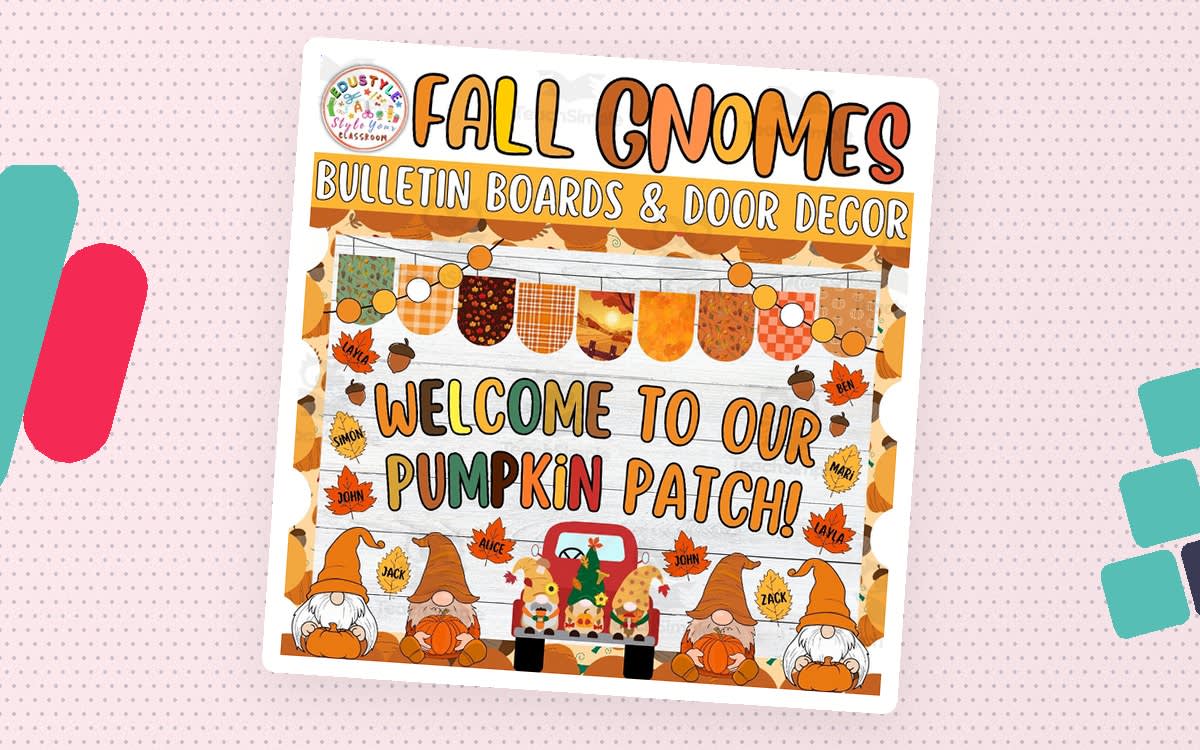 An educational teaching resource from Style Your Classroom entitled Welcome to our PUMPKIN: Fall Gnomies Bulletin board or door Decor kit downloadable at Teach Simple.