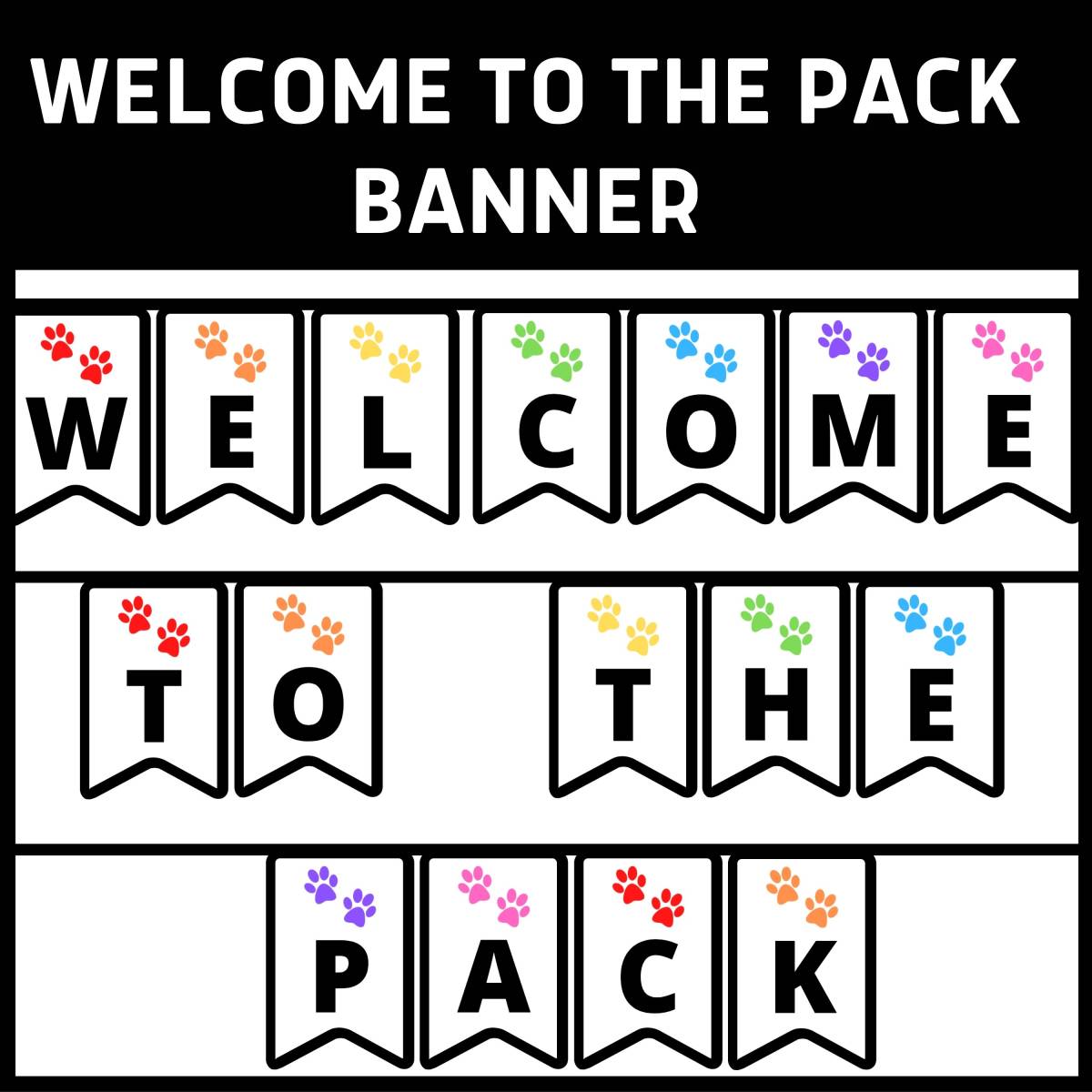 An educational teaching resource from Classy Classroom VIP entitled Welcome to the Pack Classroom Banner - Paw print Themed downloadable at Teach Simple.