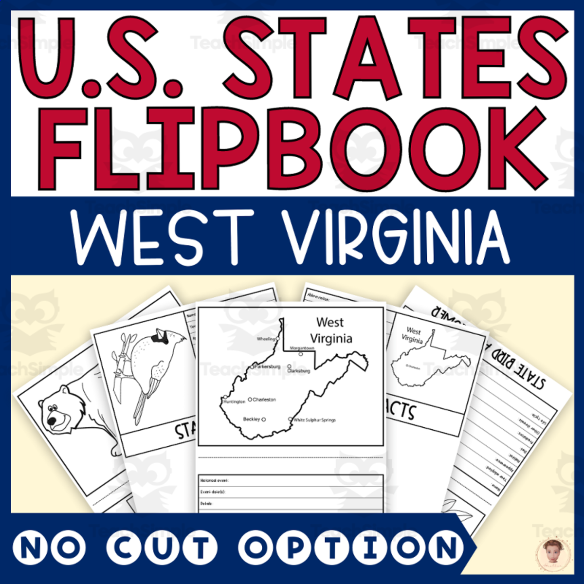 An educational teaching resource from Heather Huhman entitled West Virginia State Flipbook (Capital, Bird, Flower, Flag, Animal) downloadable at Teach Simple.