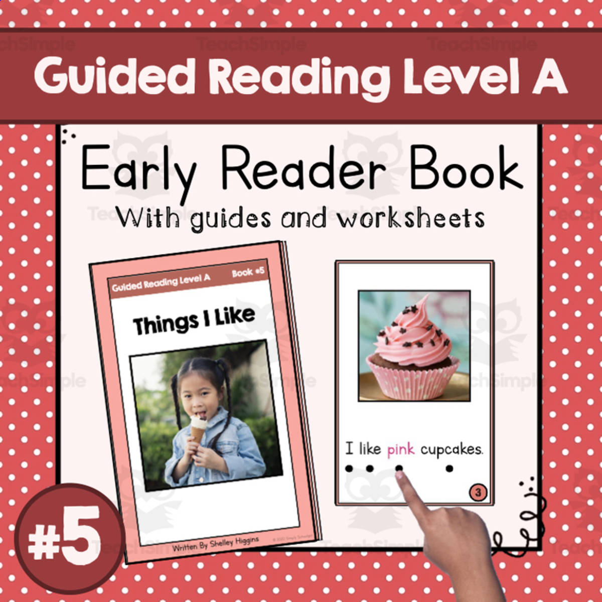 An educational teaching resource from Simply Schoolgirl entitled "What Do I Like?" | Early Reader Book #5 | Guided Reading Level A downloadable at Teach Simple.