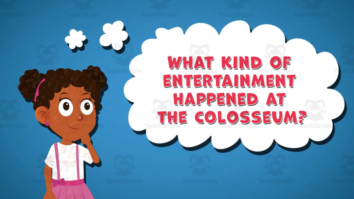 An educational teaching resource from Educational Voice entitled What Kind Of Entertainment Happened At The Colosseum downloadable at Teach Simple.