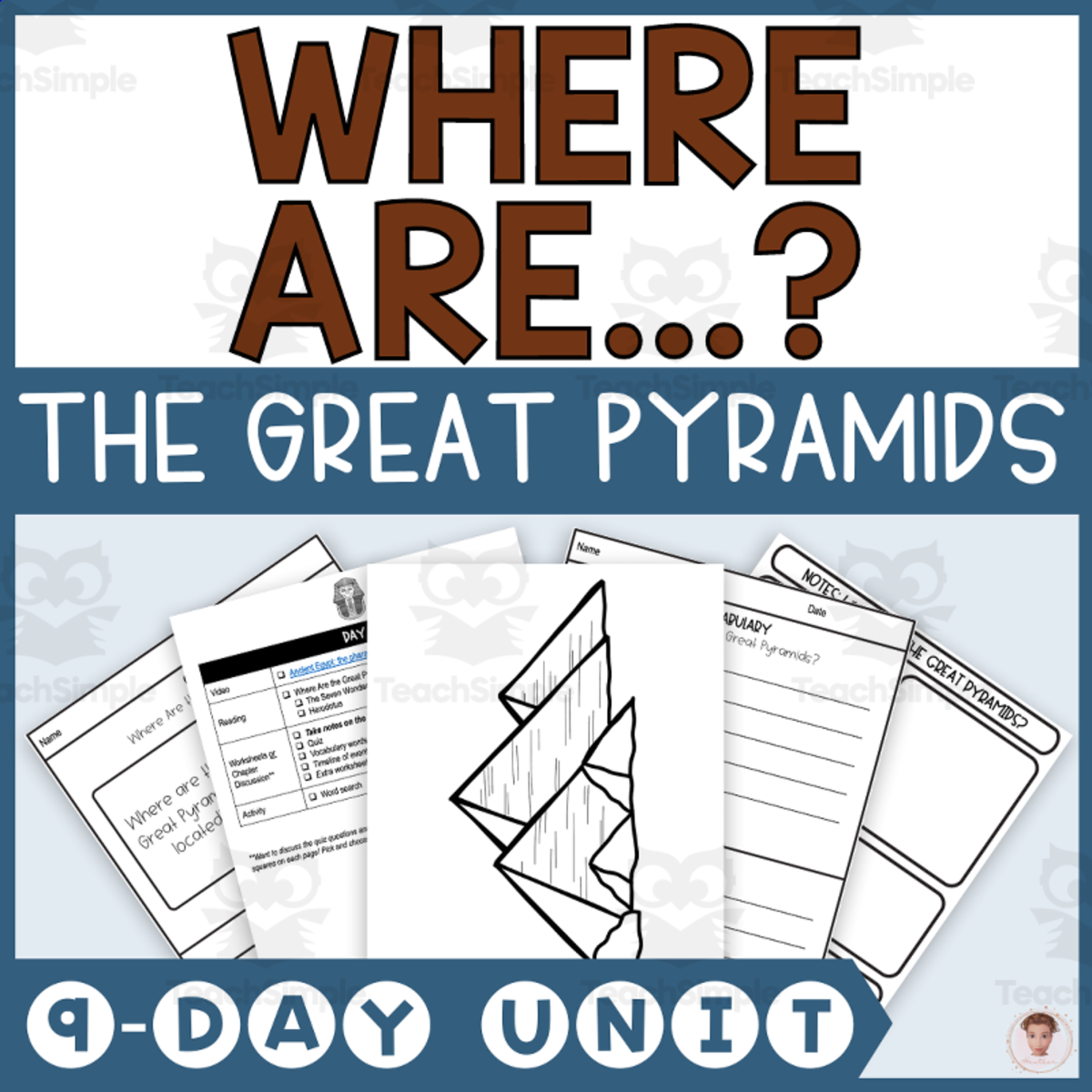 An educational teaching resource from Heather Huhman entitled Where Are the Great Pyramids? (Lesson Plan, Quizzes, Videos, Activities) downloadable at Teach Simple.