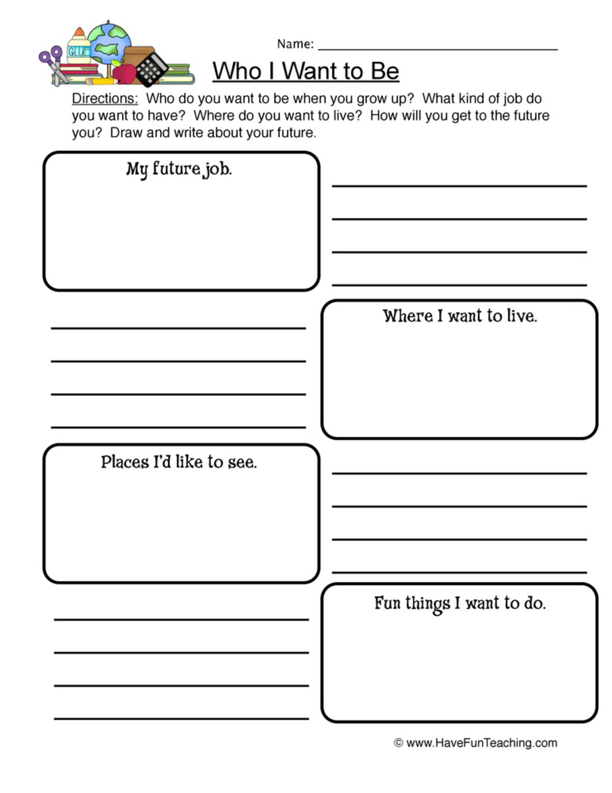 An educational teaching resource from Have Fun Teaching entitled Who I Want To Be Worksheet downloadable at Teach Simple.