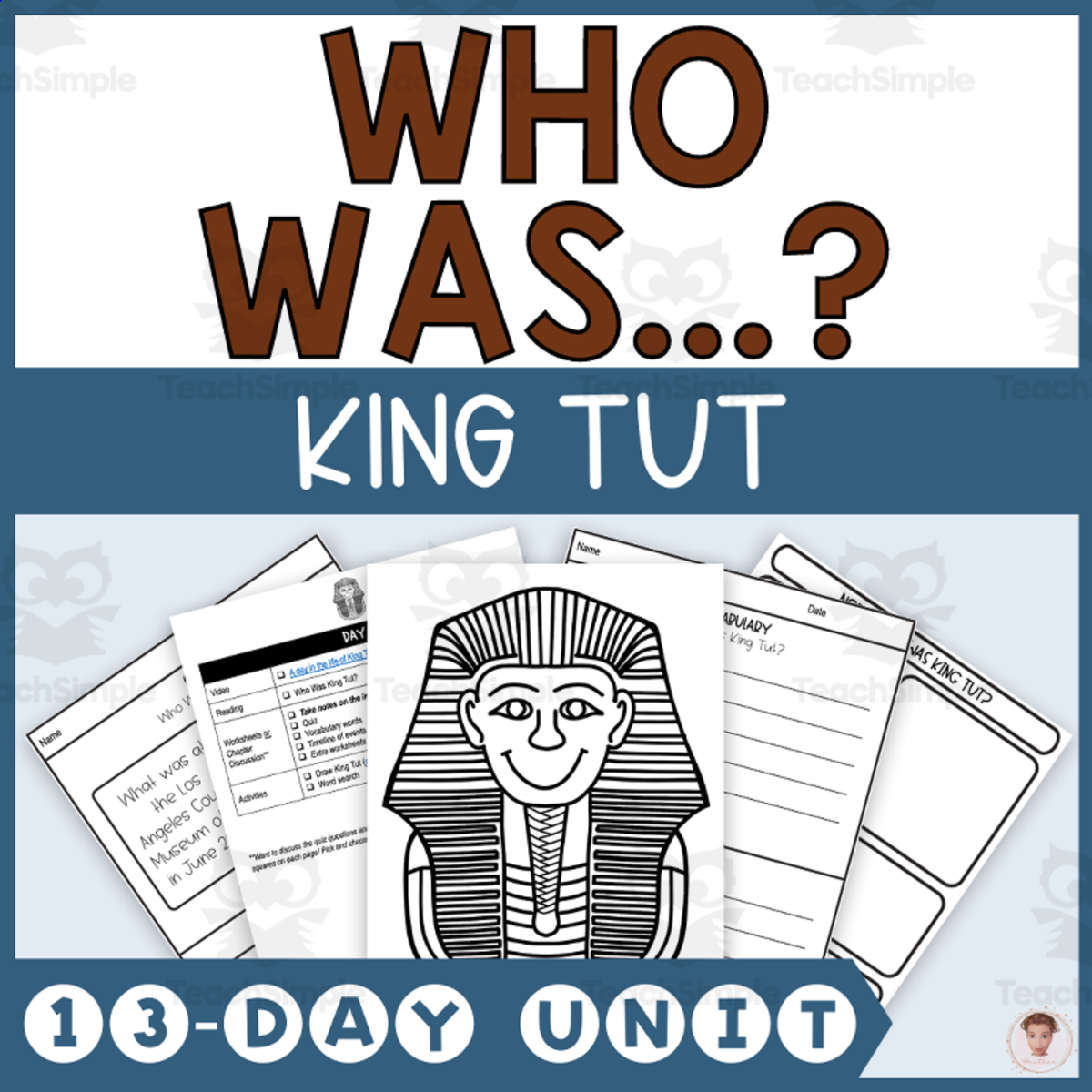 An educational teaching resource from Heather Huhman entitled Who Was King Tut? (Lesson Plan, Quizzes, Vocabulary, Videos, Activities) downloadable at Teach Simple.