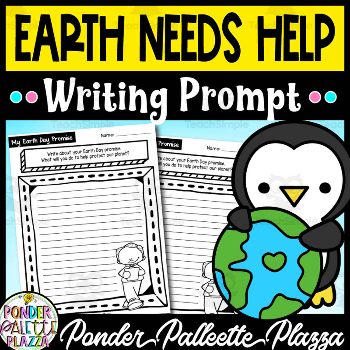 An educational teaching resource from Ponder Palette Plazza entitled Why the Earth Needs Our Help - Writing Prompt downloadable at Teach Simple.