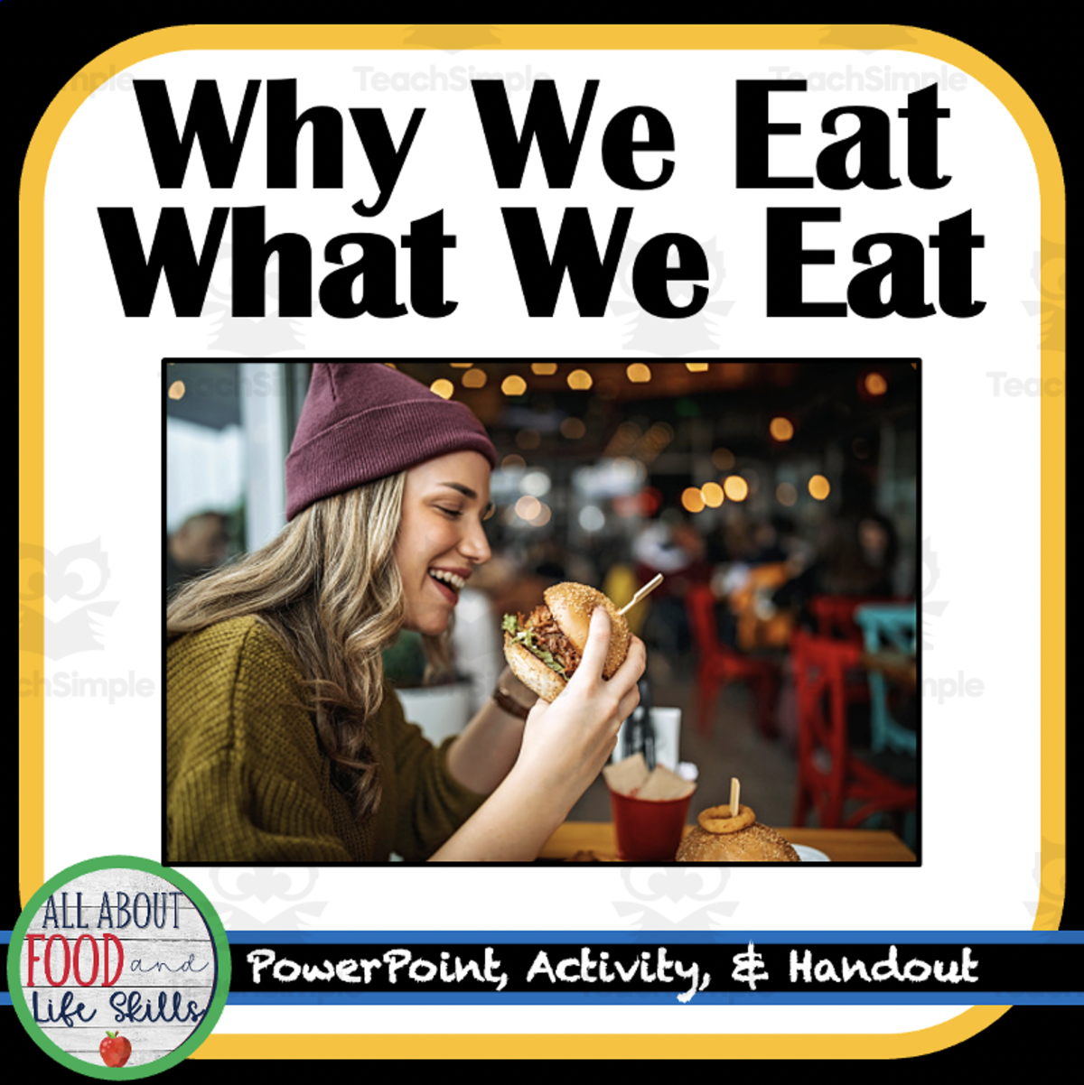 An educational teaching resource from All About Food and Life Skills entitled Why We Eat What We Eat Lesson downloadable at Teach Simple.