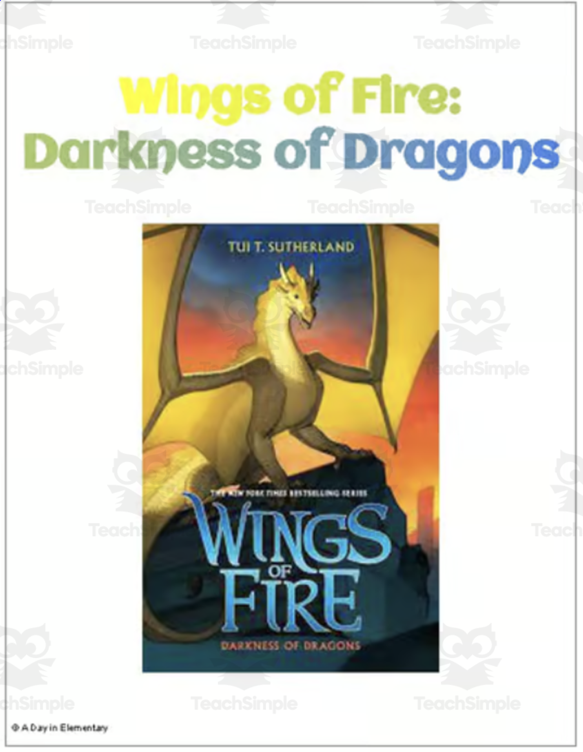 An educational teaching resource from A Day In Elementary entitled Wings of Fire: Darkness of Dragons downloadable at Teach Simple.