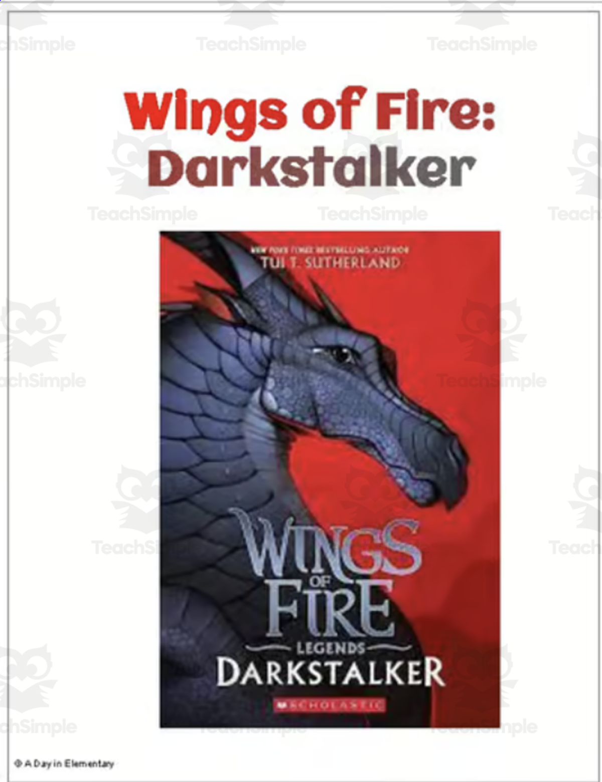 An educational teaching resource from A Day In Elementary entitled Wings of Fire: Darkstalker Week 1 Freebie downloadable at Teach Simple.