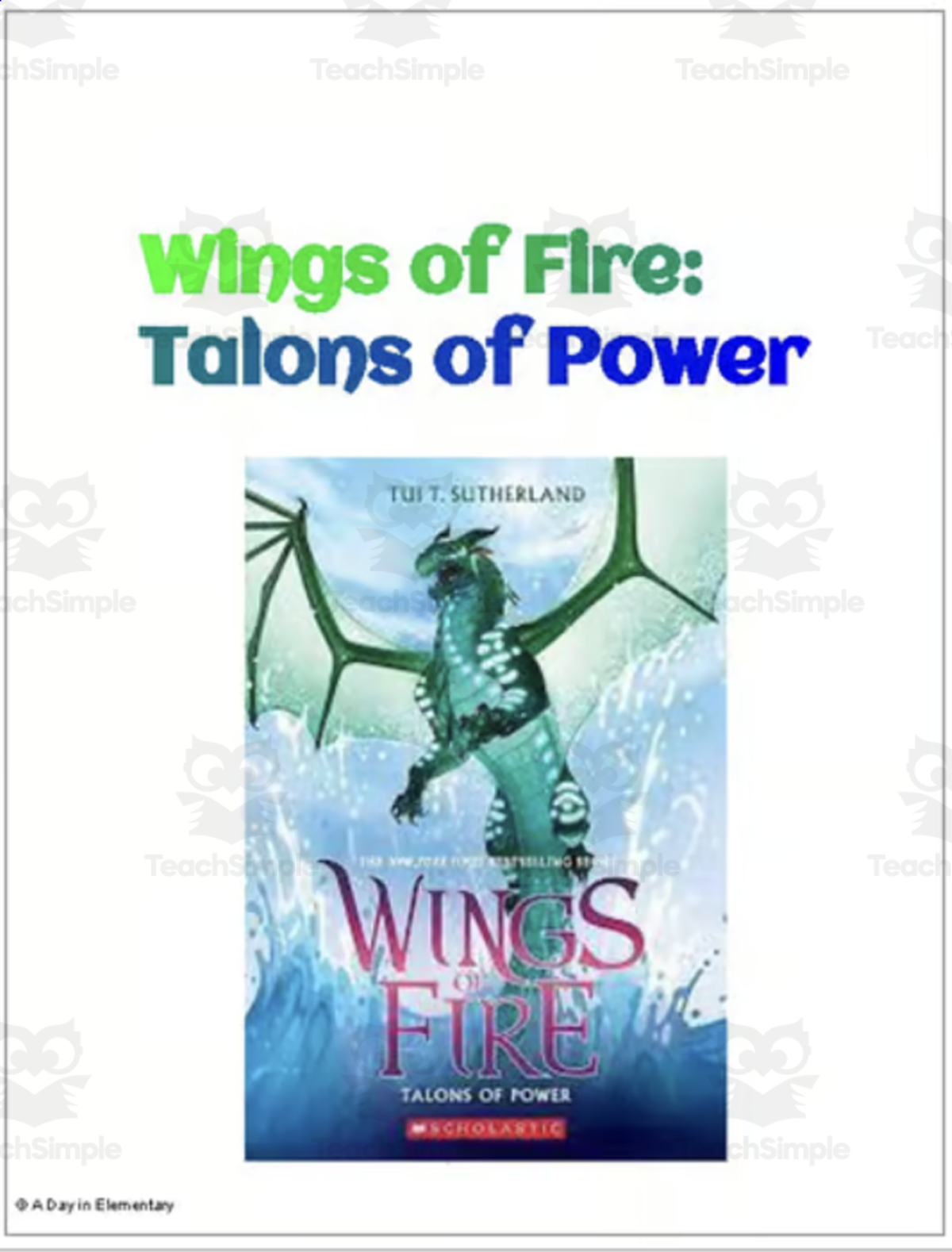 An educational teaching resource from A Day In Elementary entitled Wings of Fire: Talons of Power downloadable at Teach Simple.