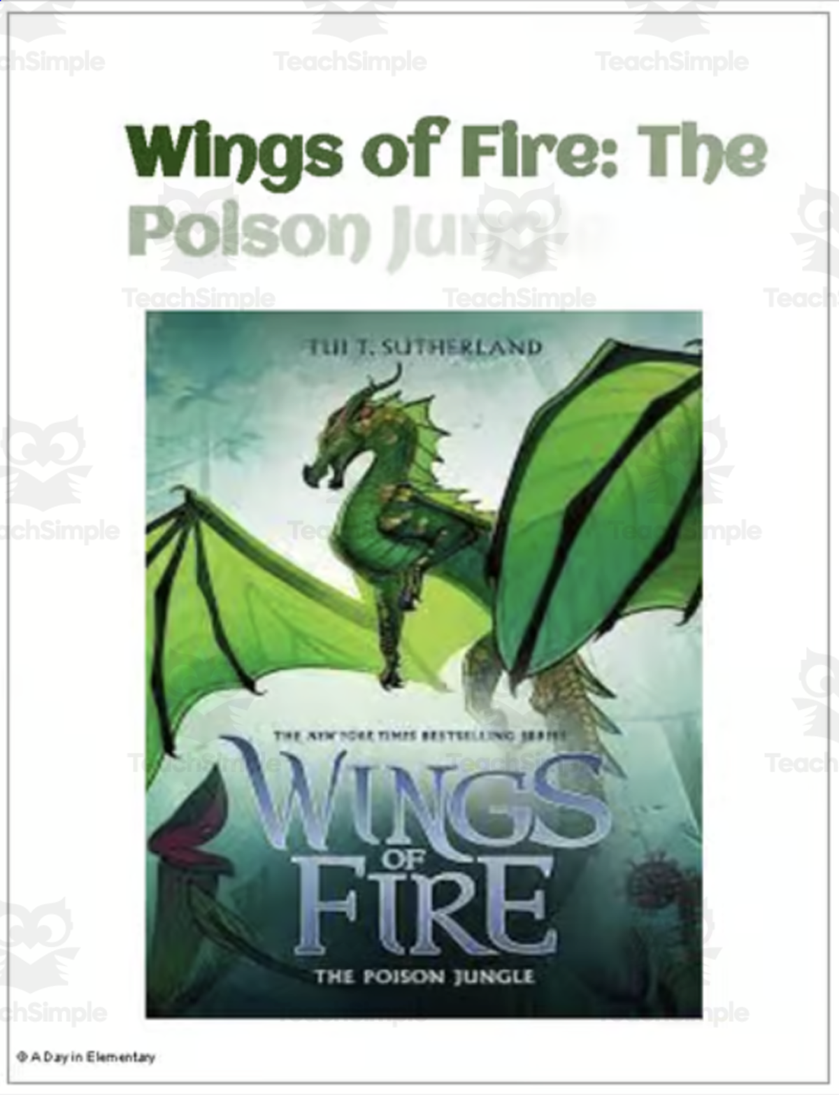 An educational teaching resource from A Day In Elementary entitled Wings of Fire: The Poison Jungle Week 1 Freebie downloadable at Teach Simple.