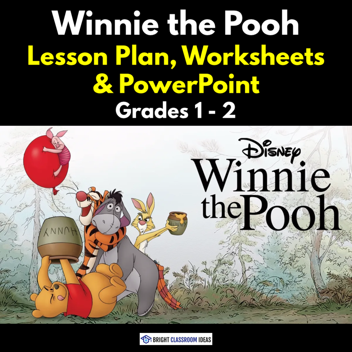 An educational teaching resource from Bright Classroom Ideas Marketplace entitled Winnie the Pooh Lesson Plan, Worksheets & PowerPoint | Grades 1 - 2 downloadable at Teach Simple.