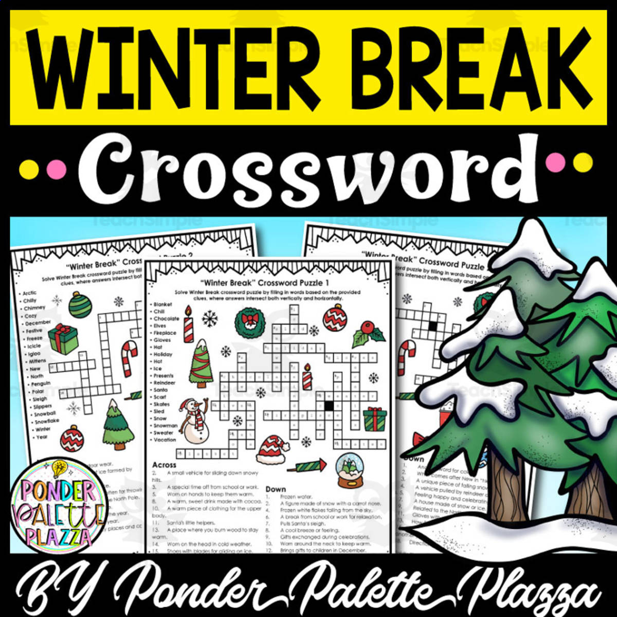 An educational teaching resource from Ponder Palette Plazza entitled Winter Break Crossword Puzzles + Answers downloadable at Teach Simple.