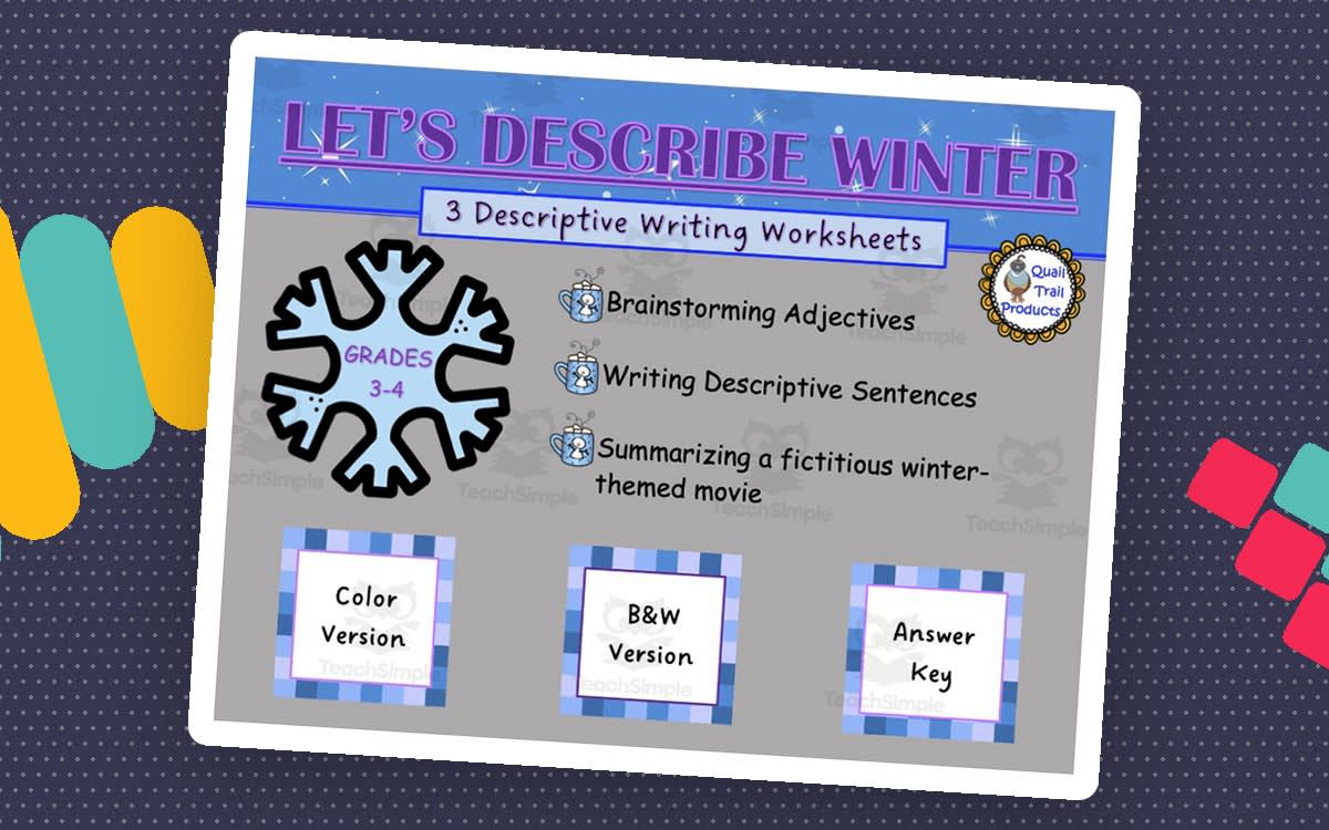 An educational teaching resource from Quail Trail Products entitled Winter Descriptive Writing Activities downloadable at Teach Simple.