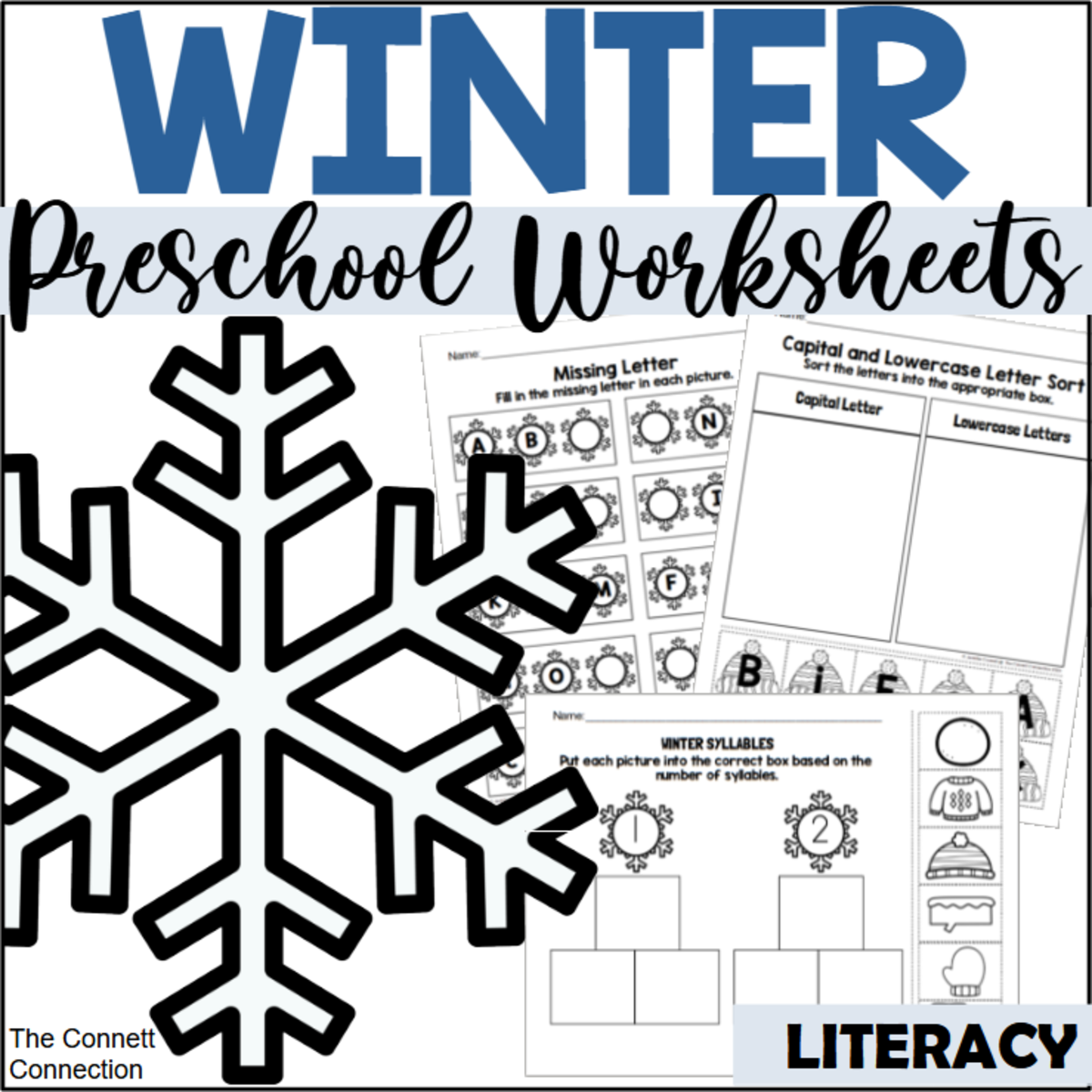 An educational teaching resource from The Connett Connection entitled Winter Preschool Literacy Worksheets downloadable at Teach Simple.
