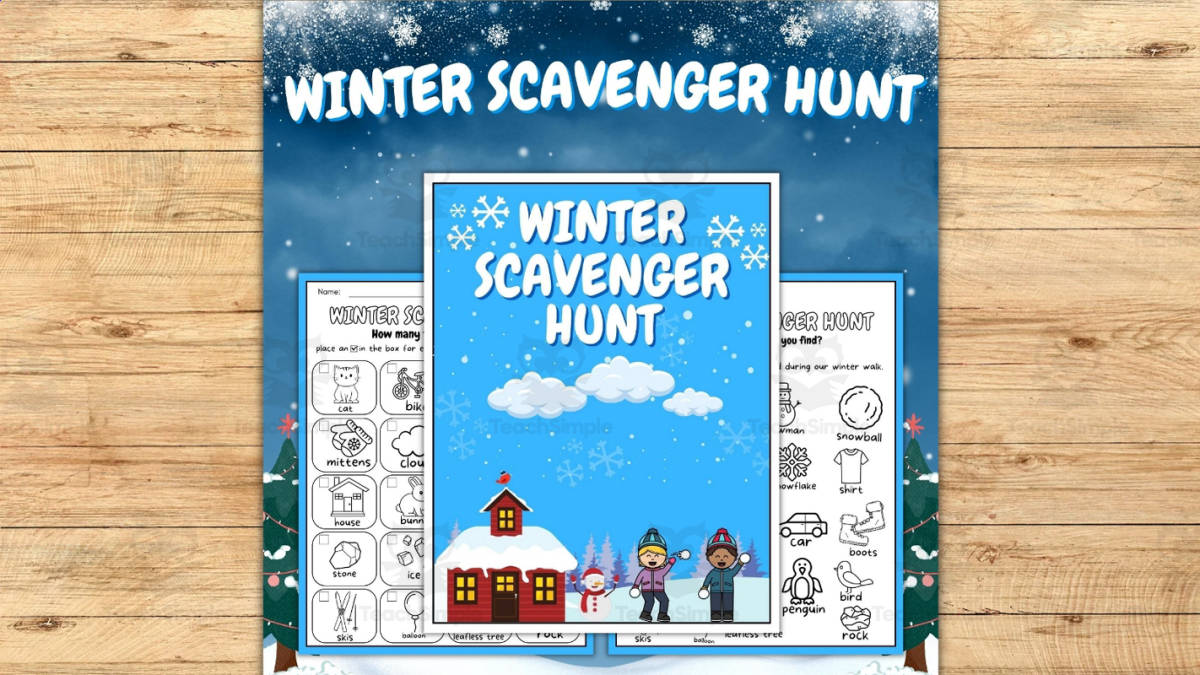 An educational teaching resource from Style Your Classroom entitled Winter Scavenger Hunt and Nature Walk: Discover the Magic of the Season - winter games. downloadable at Teach Simple.