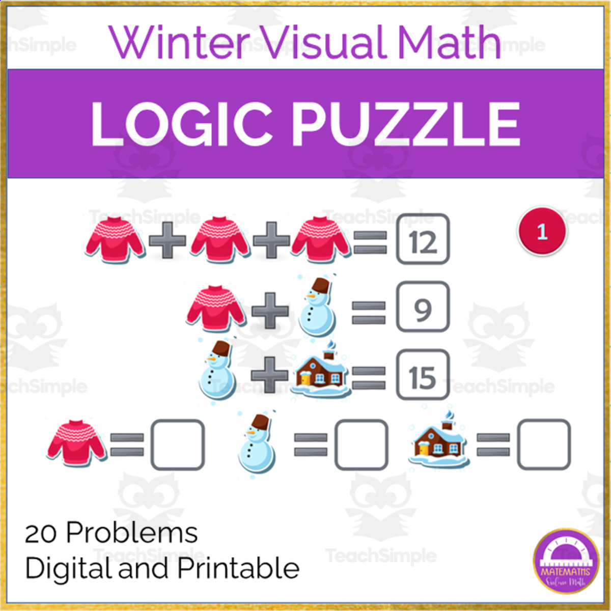 An educational teaching resource from Matemaths entitled Winter Math Brain Teasers – Visual Algebra Activity downloadable at Teach Simple.