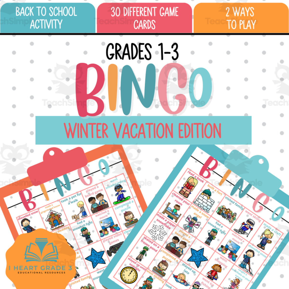 An educational teaching resource from I Heart Grade 3 entitled Winter Vacation Bingo downloadable at Teach Simple.