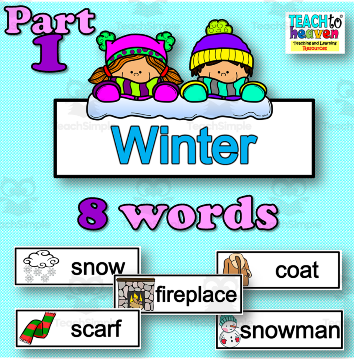 An educational teaching resource from Teach To Heaven,  Reoulita.com entitled Winter: Vocabulary (word-wall) Part 1 downloadable at Teach Simple.