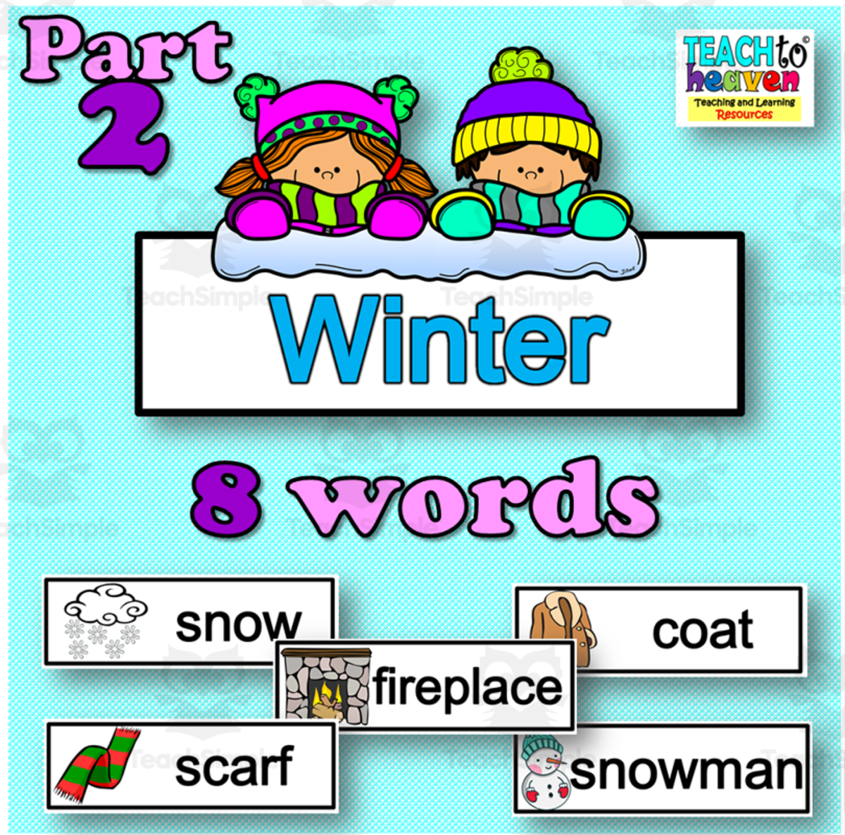 An educational teaching resource from Teach To Heaven, Reoulita.com entitled Winter: Vocabulary (word-wall) Part 2 downloadable at Teach Simple.