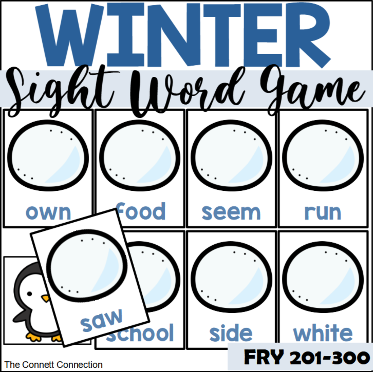 An educational teaching resource from The Connett Connection entitled Winter Where's the Penguin Sight Word Game for Fry 201-300 downloadable at Teach Simple.