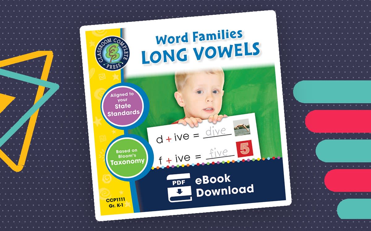 An educational teaching resource from Classroom Complete Press entitled Word Families - Long Vowels Gr. PK-2 downloadable at Teach Simple.