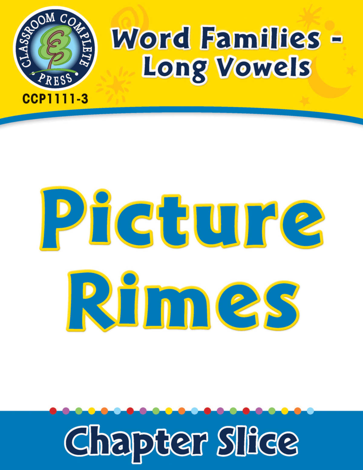An educational teaching resource from Classroom Complete Press entitled Word Families - Long Vowels: Picture Rimes downloadable at Teach Simple.