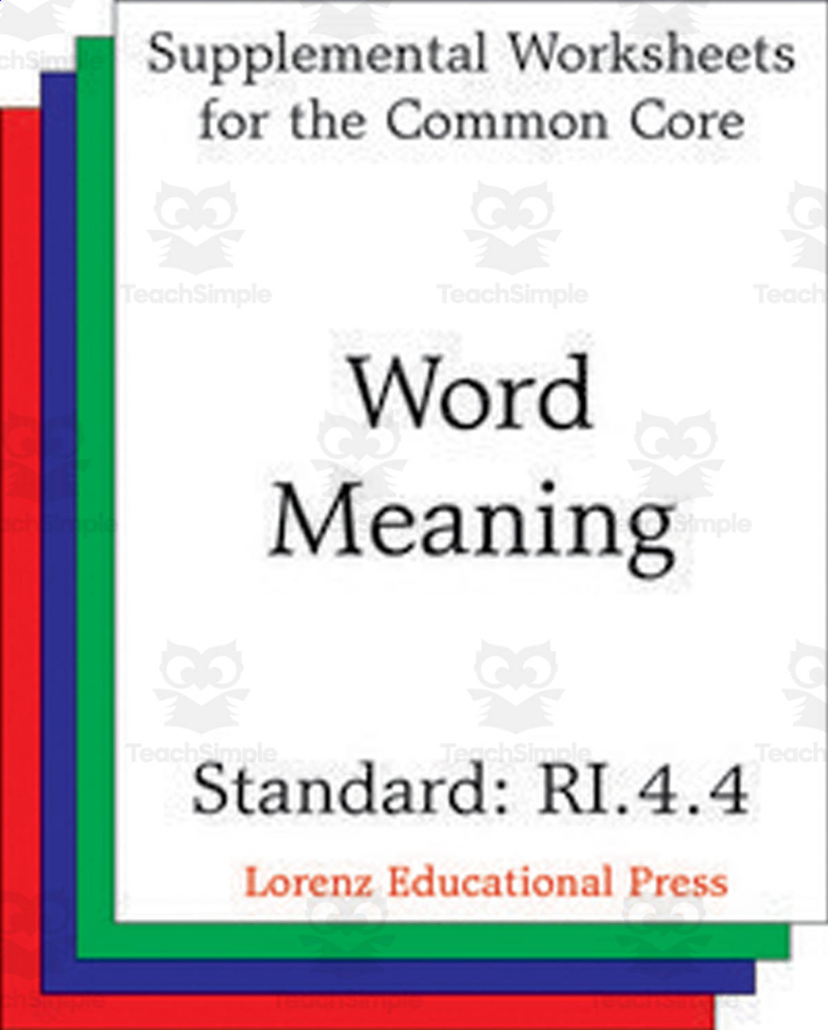 An educational teaching resource from Classroom Complete Press entitled Word Meaning (CCSS RI.4.4): Supplemental Worksheets for the Common Core downloadable at Teach Simple.
