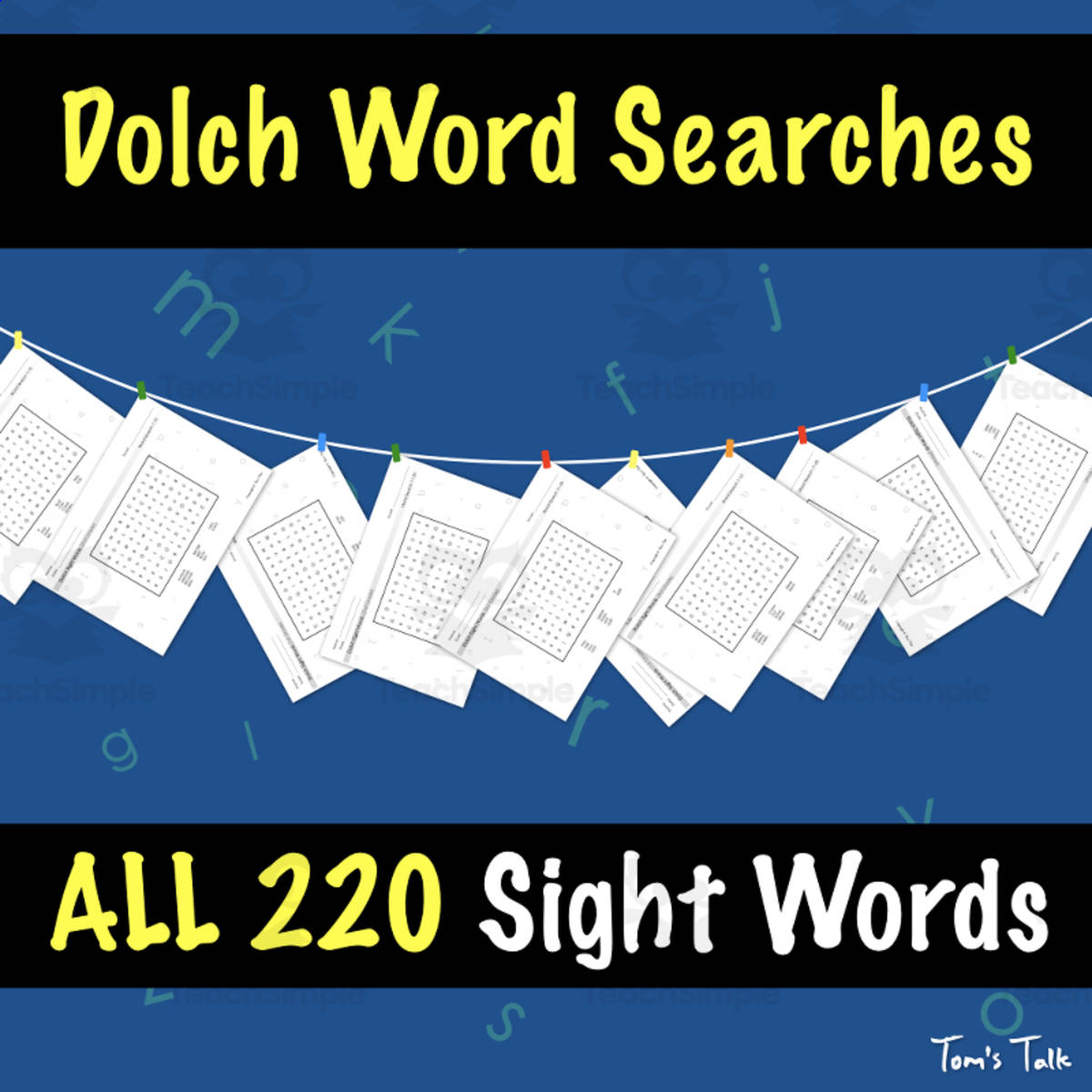 An educational teaching resource from Tom's Talk entitled Word Searches for All 220 Dolch Sight Words  + Vocabulary Lists - (Pre-Primer - 3rd Grade) downloadable at Teach Simple.