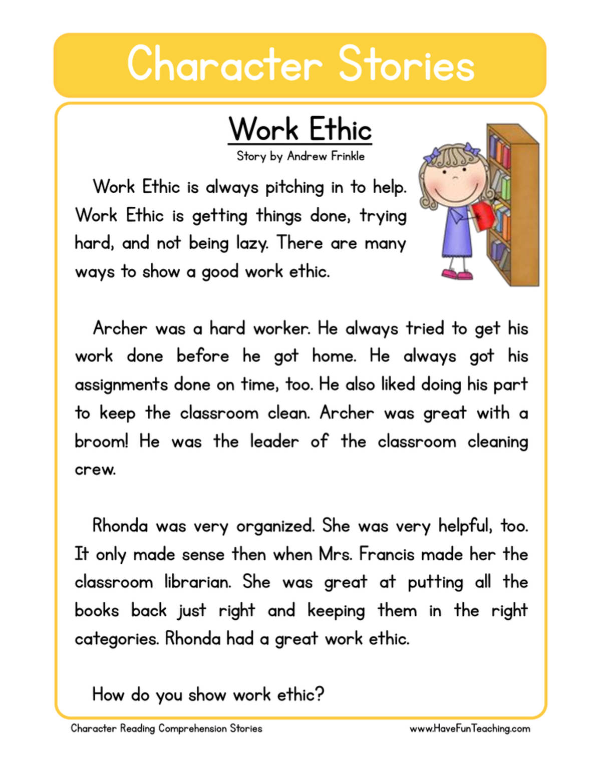 An educational teaching resource from Have Fun Teaching entitled Work Ethic Character Reading Comprehension Worksheet downloadable at Teach Simple.