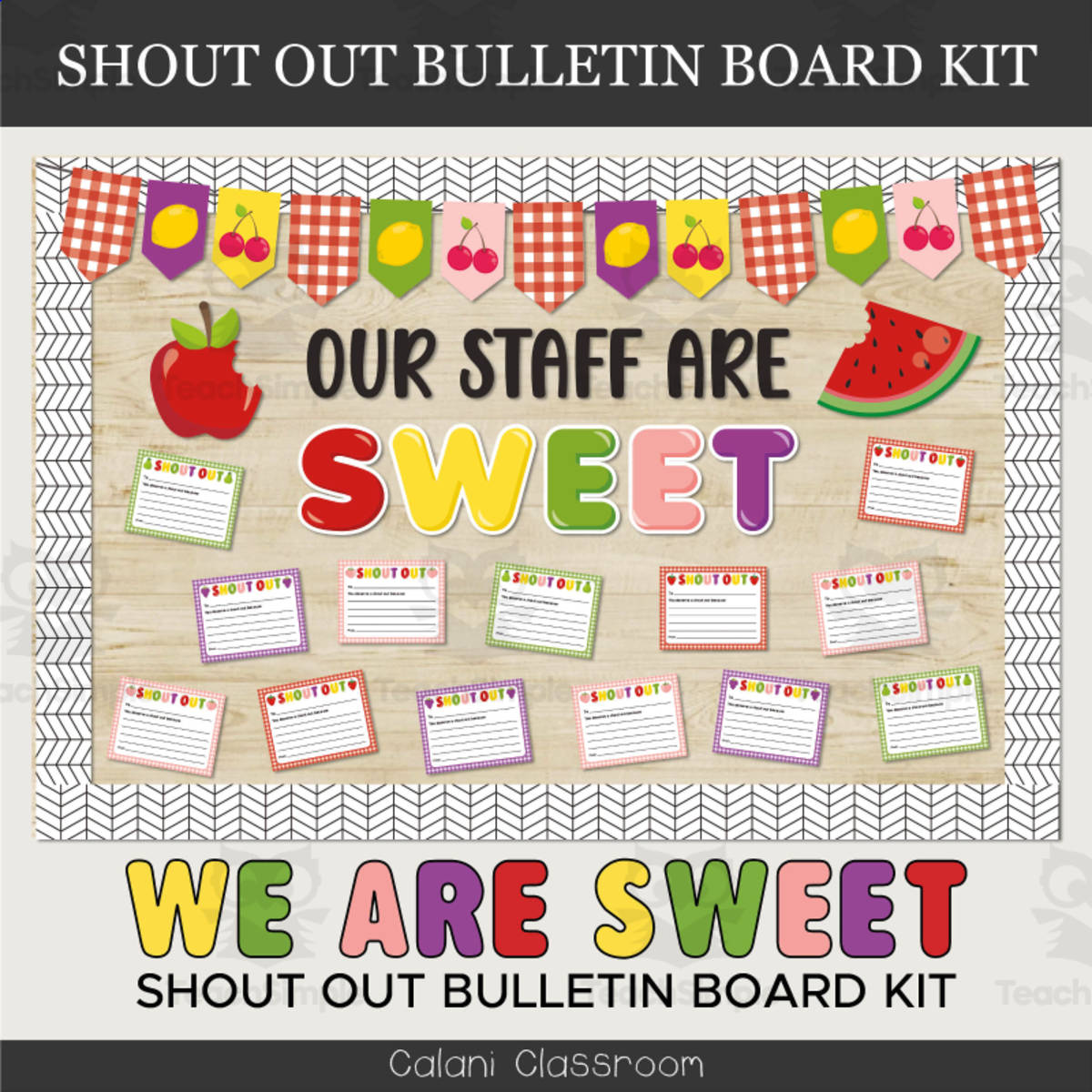 An educational teaching resource from Crafty with Calani entitled Workplace Staff Shout Out Bulletin Board, Fruit Staff Appreciation downloadable at Teach Simple.